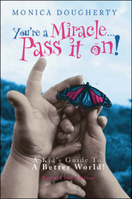 Book cover for You're a Miracle... Pass it On!