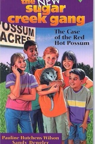 Cover of The Case of the Red Hot Possum