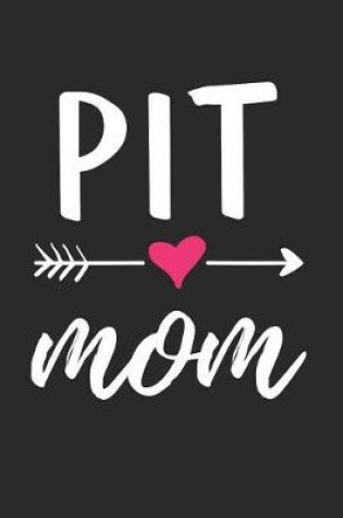 Cover of PIT Mom