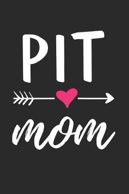 Book cover for PIT Mom