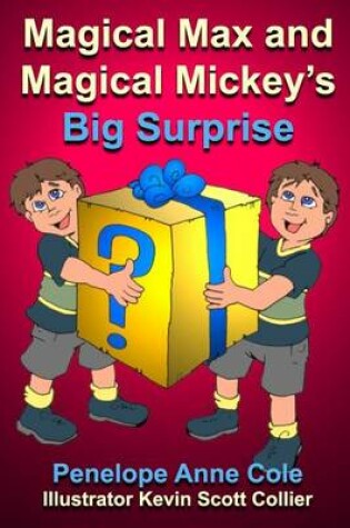 Cover of Magical Max and Magical Mickey's Big Surprise
