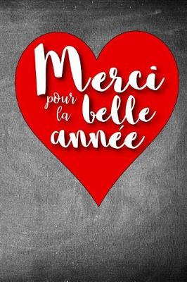 Book cover for Merci Pour la Belle Annee