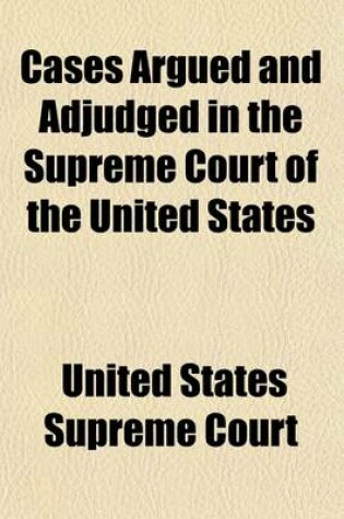 Cover of Cases Argued and Adjudged in the Supreme Court of the United States (Volume 16; V. 83)