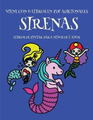 Book cover for Libros de pintar para ninos de 2 anos (Sirenas)
