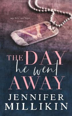Book cover for The Day He Went Away