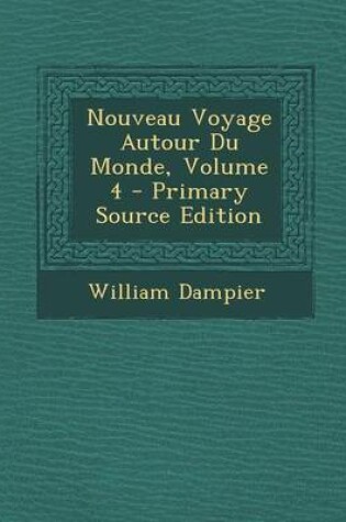Cover of Nouveau Voyage Autour Du Monde, Volume 4