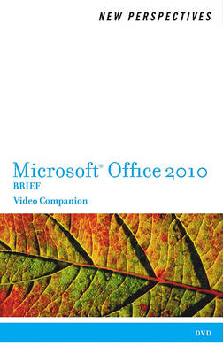 Book cover for Video Companion DVD for Shaffer/Carey/Finnegan/Adamski/Zimmerman S New Perspectives on Microsoft Office 2010, Brief