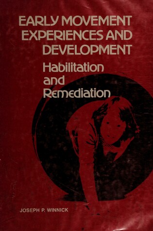 Cover of Early Movement Experiences and Development