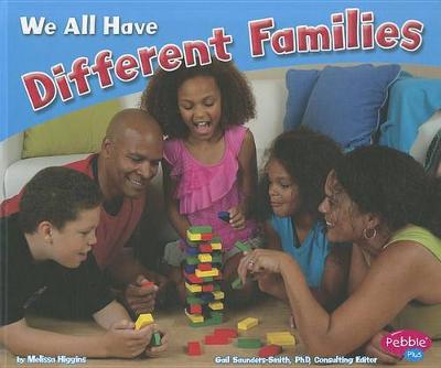 Book cover for We All Have Different Families (Celebrating Differences)