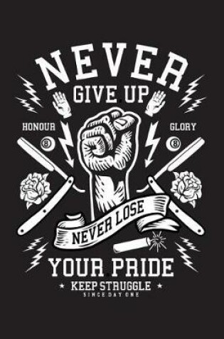 Cover of Never Give Up Your Pride