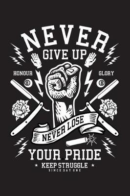 Book cover for Never Give Up Your Pride