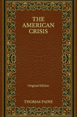 Cover of The American Crisis - Original Edition