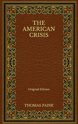 Book cover for The American Crisis - Original Edition