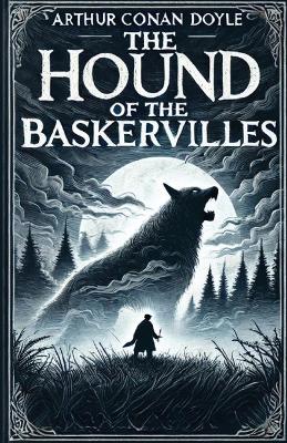 Book cover for The Hound Of The Baskervilles(Illustrated)