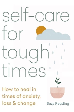 Cover of Self-care for Tough Times