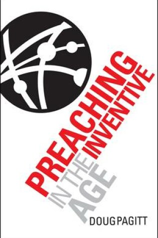 Cover of Preaching in the Inventive Age