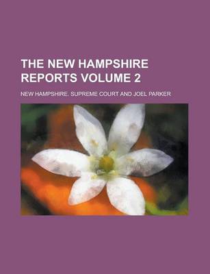 Book cover for The New Hampshire Reports Volume 2