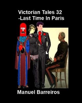 Book cover for Victorian Tales 32 - The Last Time In Paris.