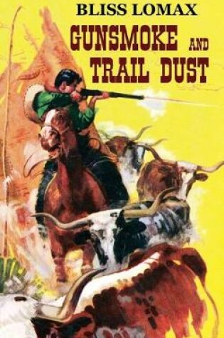 Cover of Gunsmoke and Trail Dust