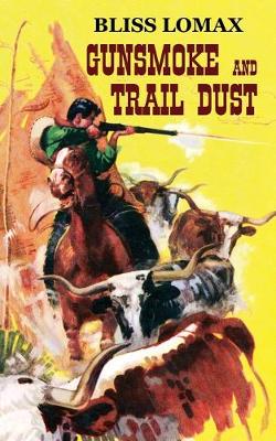 Book cover for Gunsmoke and Trail Dust