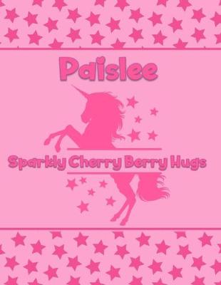 Book cover for Paislee Sparkly Cherry Berry Hugs