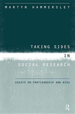 Cover of Taking Sides in Social Research: Essays on Partisanship and Bias