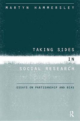 Book cover for Taking Sides in Social Research: Essays on Partisanship and Bias