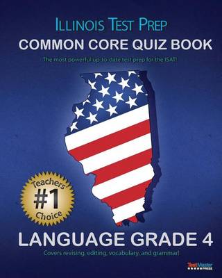 Book cover for Illinois Test Prep Common Core Quiz Book Language Grade 4