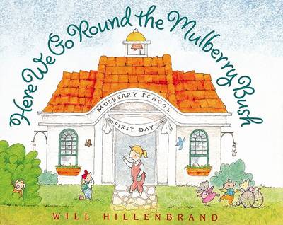 Book cover for Here We Go round the Mulberry Bush