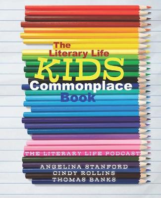 Cover of The Literary Life KIDS Commonplace Book