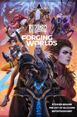 Cover of Forging Worlds: Stories Behind the Art of Blizzard Entertainment