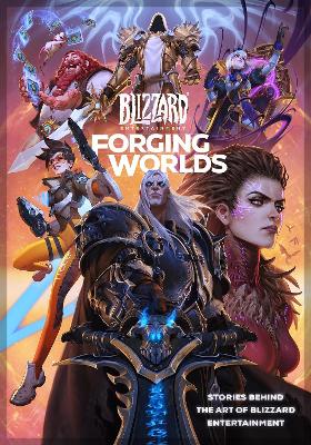 Book cover for Forging Worlds: Stories Behind the Art of Blizzard Entertainment