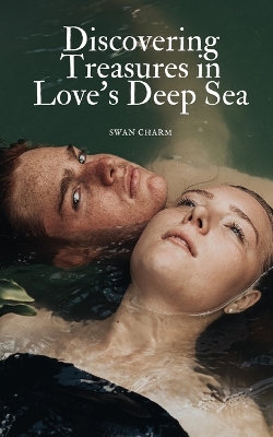 Book cover for Discovering Treasures in Love's Deep Sea