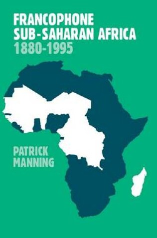 Cover of Francophone Sub-Saharan Africa 1880-1995