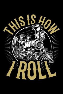 Book cover for This is How I Roll