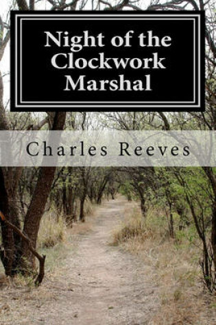 Cover of Night of the Clockwork Marshal