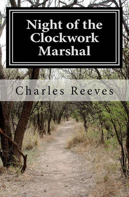 Cover of Night of the Clockwork Marshal