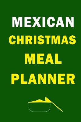 Book cover for Mexican Christmas Meal Planner