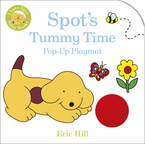 Book cover for Spot's Tummy Time Pop-up Playmat