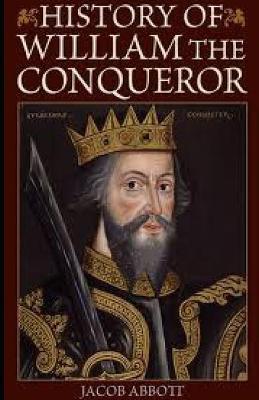 Book cover for William the Conqueror / Makers of History illustrated