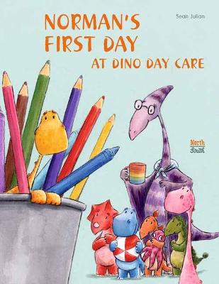 Book cover for Norman's First Day at Dino Day Care