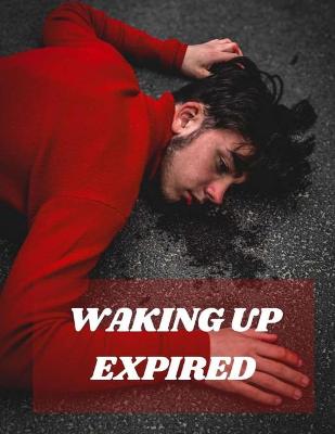 Book cover for Waking Up Expired