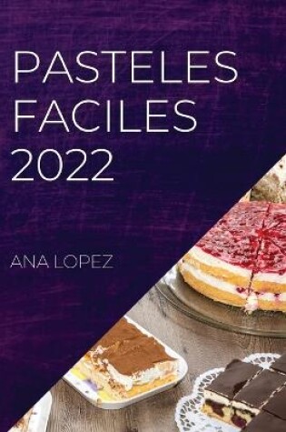 Cover of Pasteles Faciles 2022