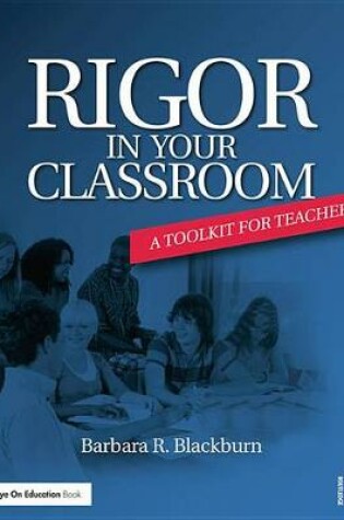 Cover of Rigor in Your Classroom