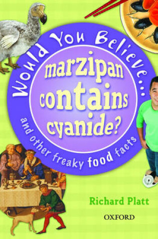 Cover of Would You Believe...Marzipan Contains Cyanide?