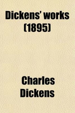 Cover of Dickens' Works (Volume 1)