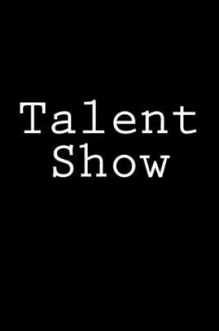 Cover of Talent Show