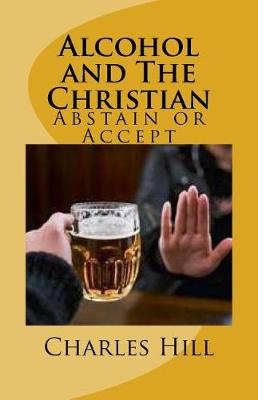 Book cover for Alcohol and The Christian