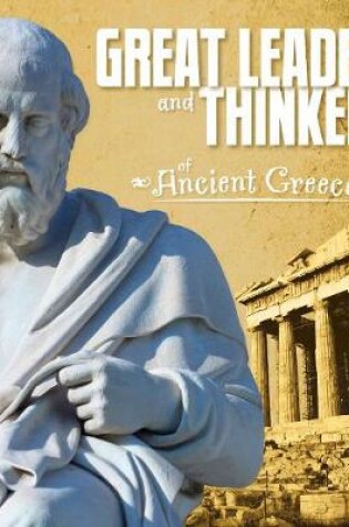 Cover of Great Leaders and Thinkers of Ancient Greece