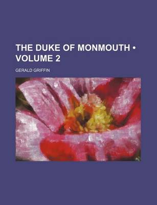 Book cover for The Duke of Monmouth (Volume 2 )